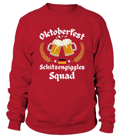 Oktoberfest Schitzengiggles Squad Funny Sweatshirt Unisex
