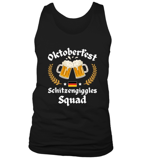 Oktoberfest Schitzengiggles Squad Funny Tank Top Unisex