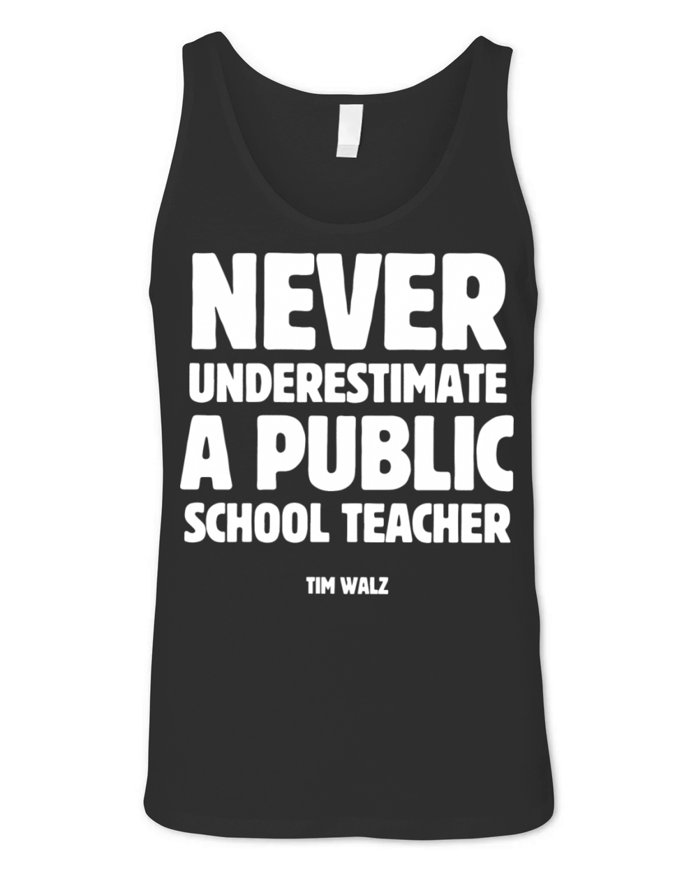 Never Underestimate a Public School Teacher Unisex Jersey Tank