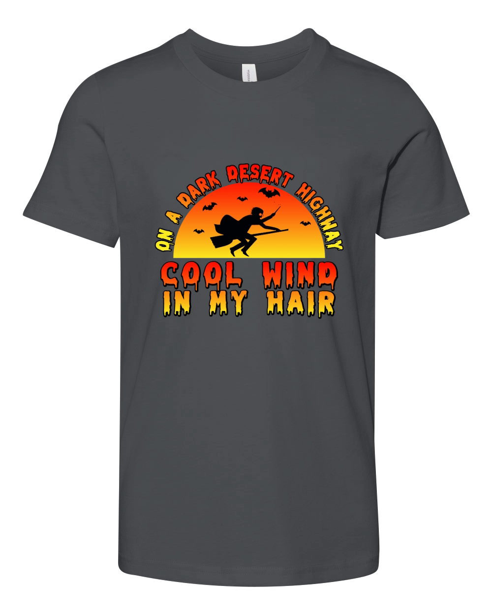 ON A DARK DESERT HIGHWAY COOL WIND IN MY HAIR Youth Unisex Jersey Tee