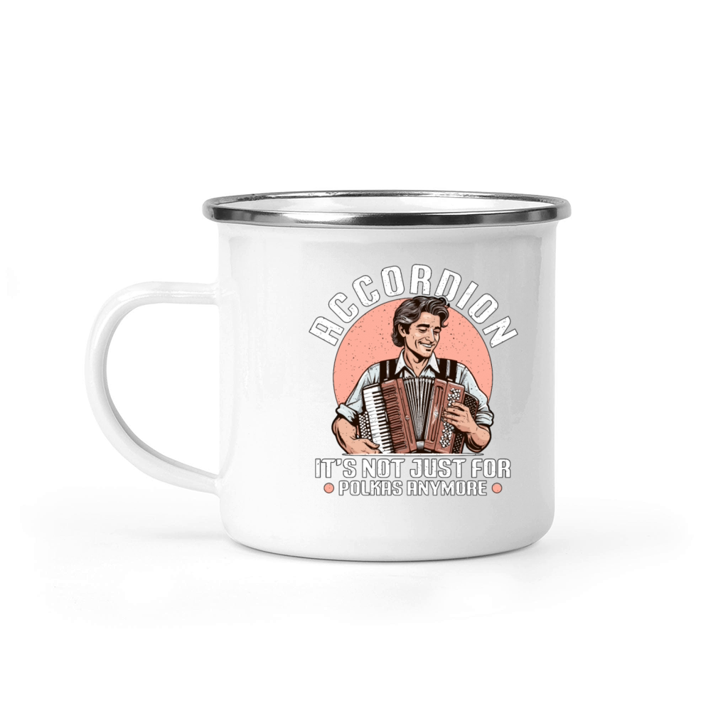 Accordion Its Not Just For Musical Instrument Camping Mug