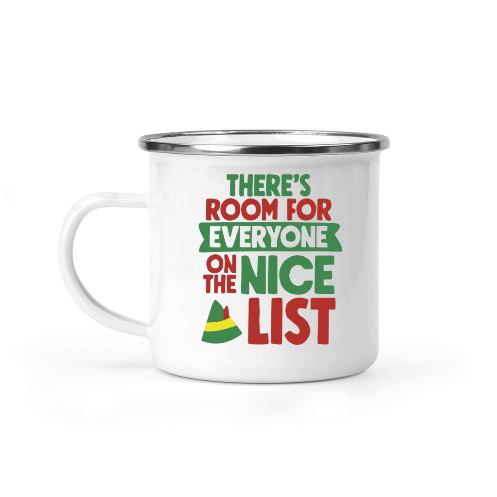 Theres room for everyone on the nice list Camping Mug