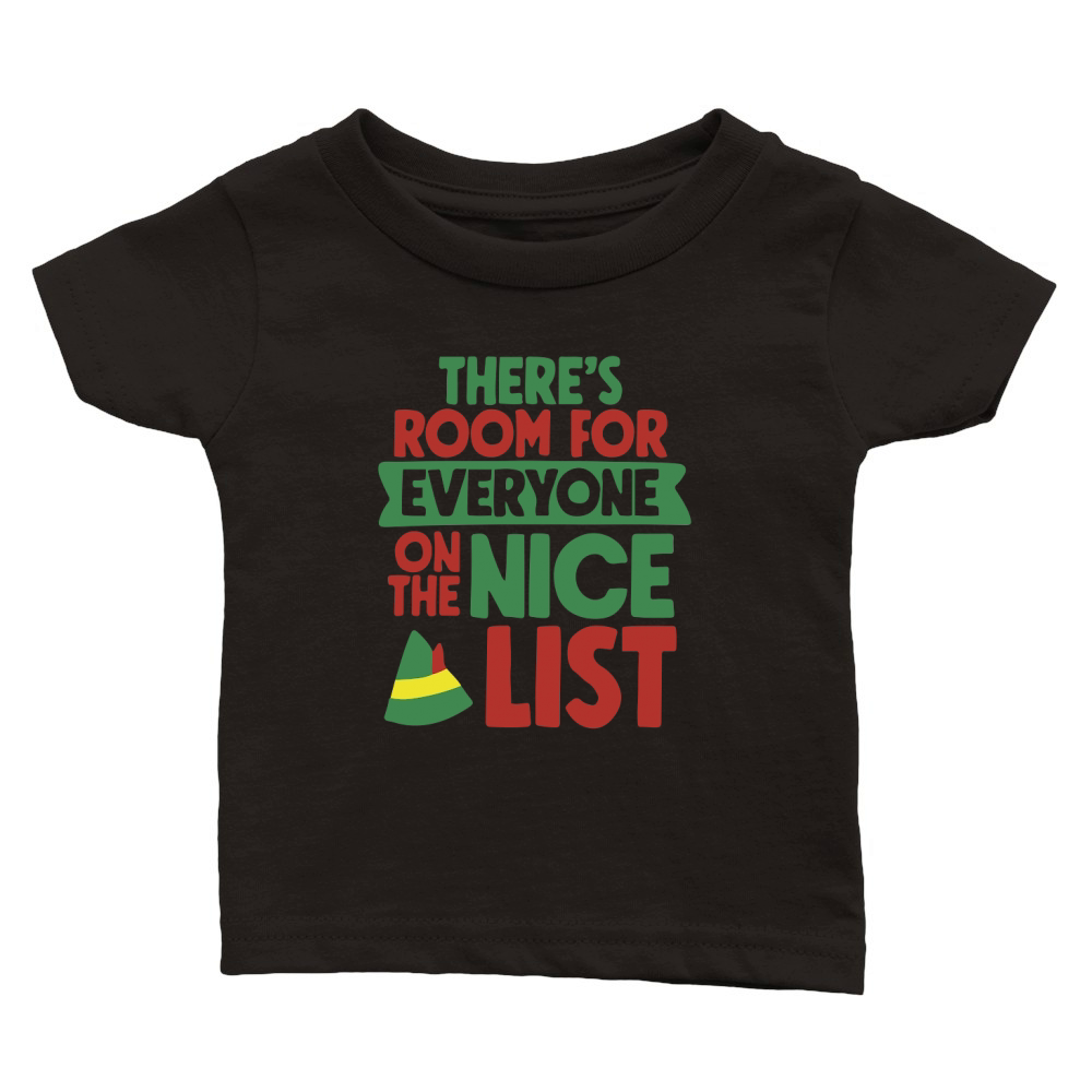 Theres room for everyone on the nice list Classic Baby Crewneck T-shirt