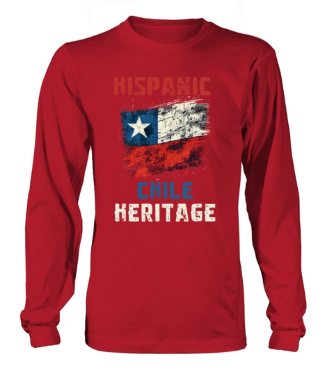 Chilean Heritage Hispanic Heritage Month Celebrati Long sleeved Unisex