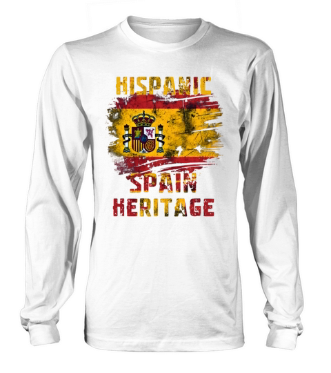 Hispanic Spain Heritage Month Long sleeved Unisex
