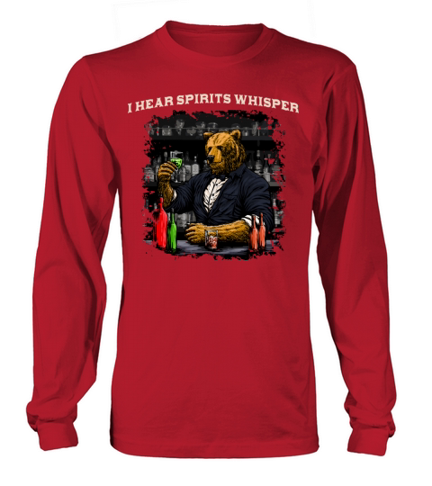 I Hear Spirits Whisper Funny Bartender Humor Barte Long sleeved Unisex
