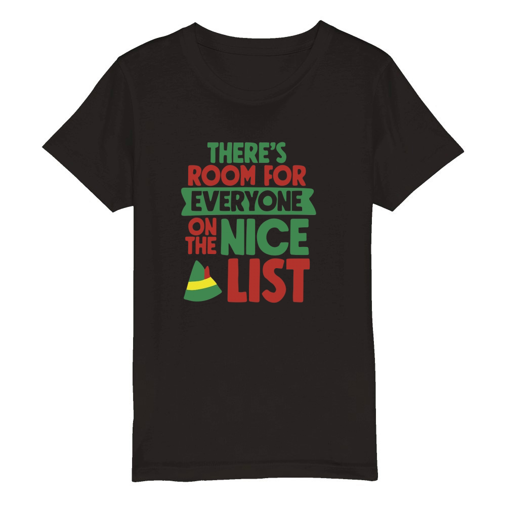 Theres room for everyone on the nice list Organic Kids Crewneck T-shirt