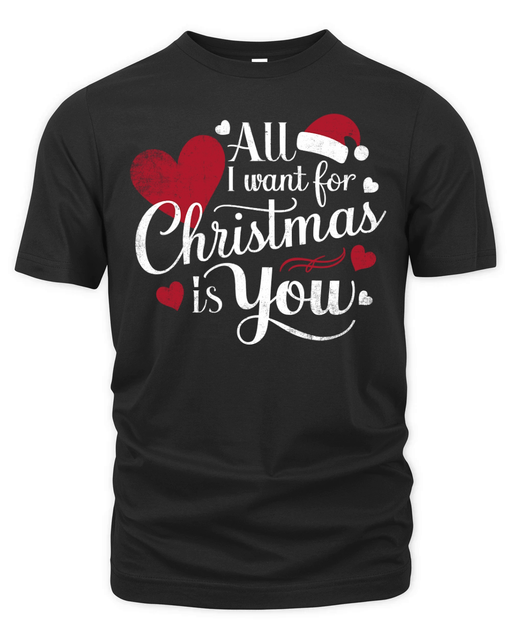 ALL I want for Christmas Is You Organic Unisex T-shirt