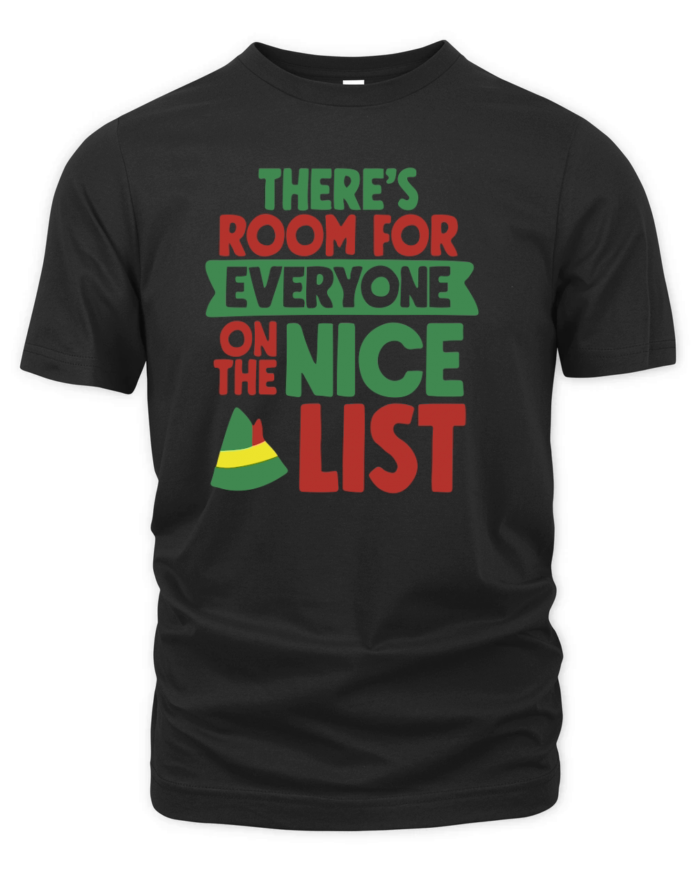 Theres room for everyone on the nice list Organic Unisex T-shirt