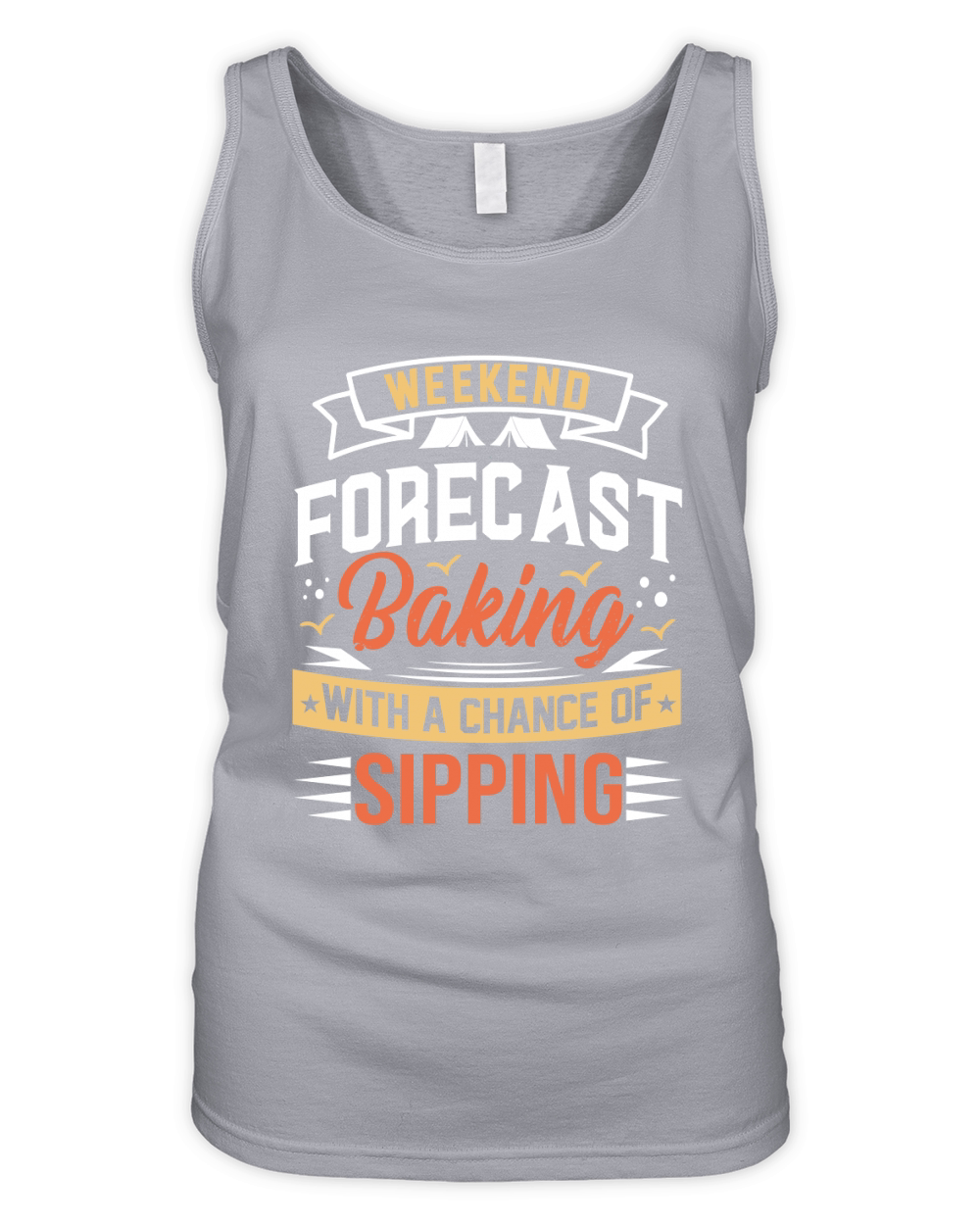 Weekend Forecast Baking With A chance Of Sipping Organic Women's Tank Top