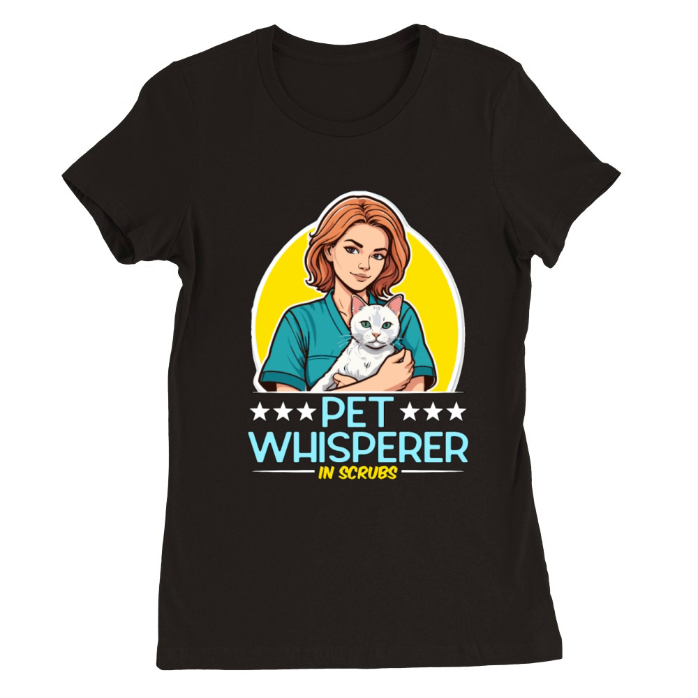 Veterinary Technician Pet Whisperer Animal Lover Premium Womens Crewneck T-shirt