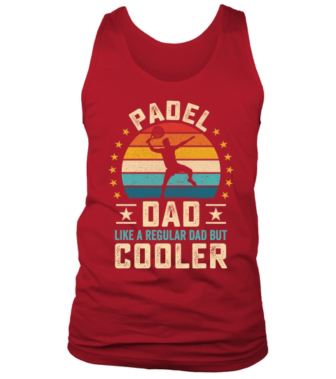 Padel dad like a regular dad But Cooler 05 Tank Top Unisex