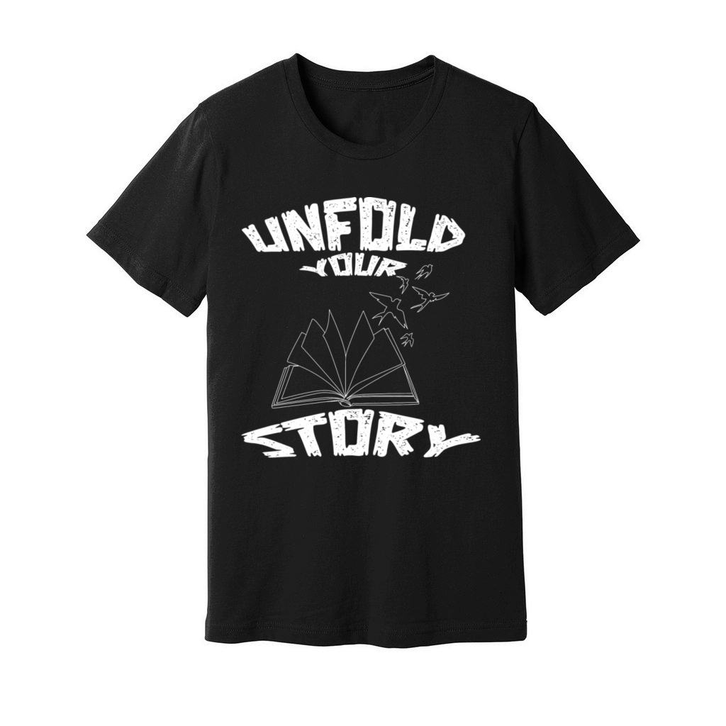 Unfold Your Story - Motivational Quotes Unisex Jersey Tee
