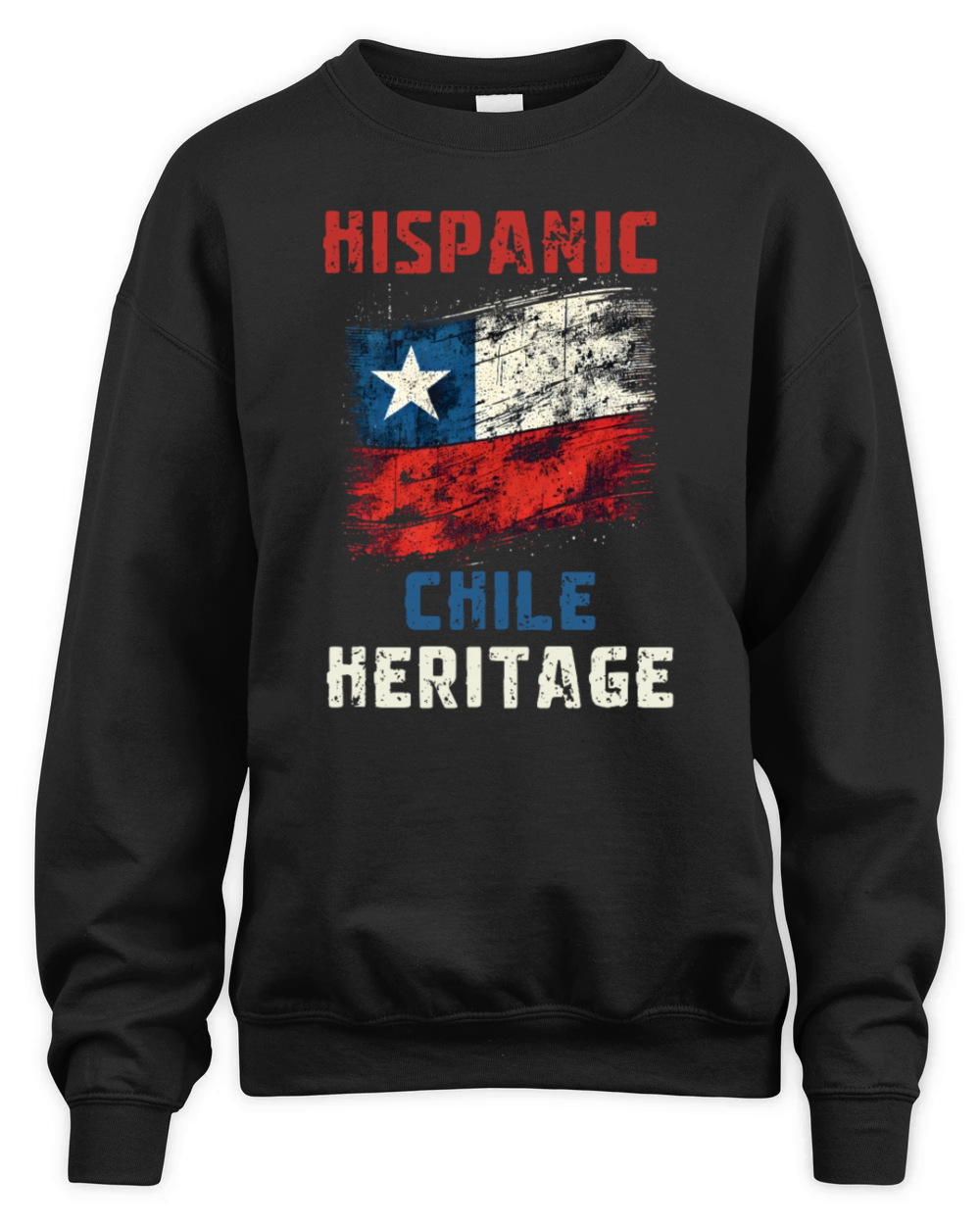 Chilean Heritage Hispanic Heritage Month Celebrati Unisex Premium Crewneck Sweatshirt
