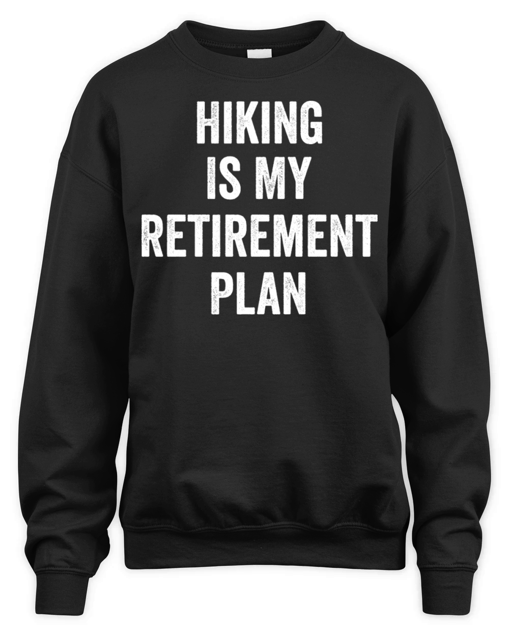 Hiking Is My Retirement Plan Vintage Unisex Premium Crewneck Sweatshirt