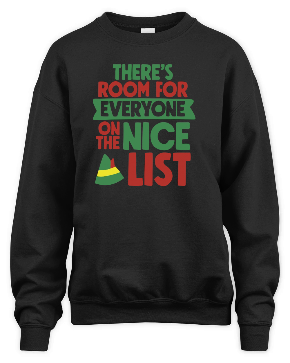 Theres room for everyone on the nice list Unisex Premium Crewneck Sweatshirt