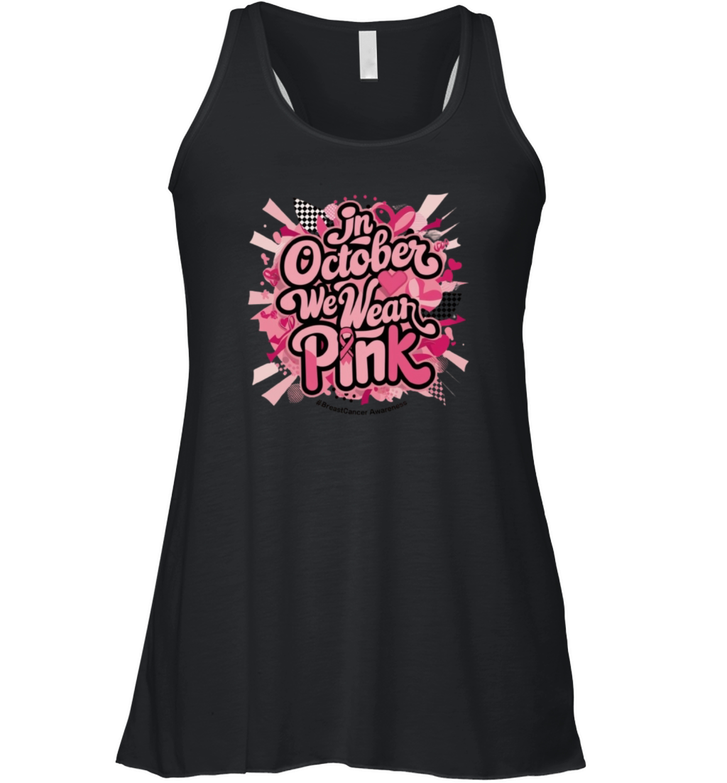 in october we wear pink breast cancer awearness Women's Flowy Tank Top