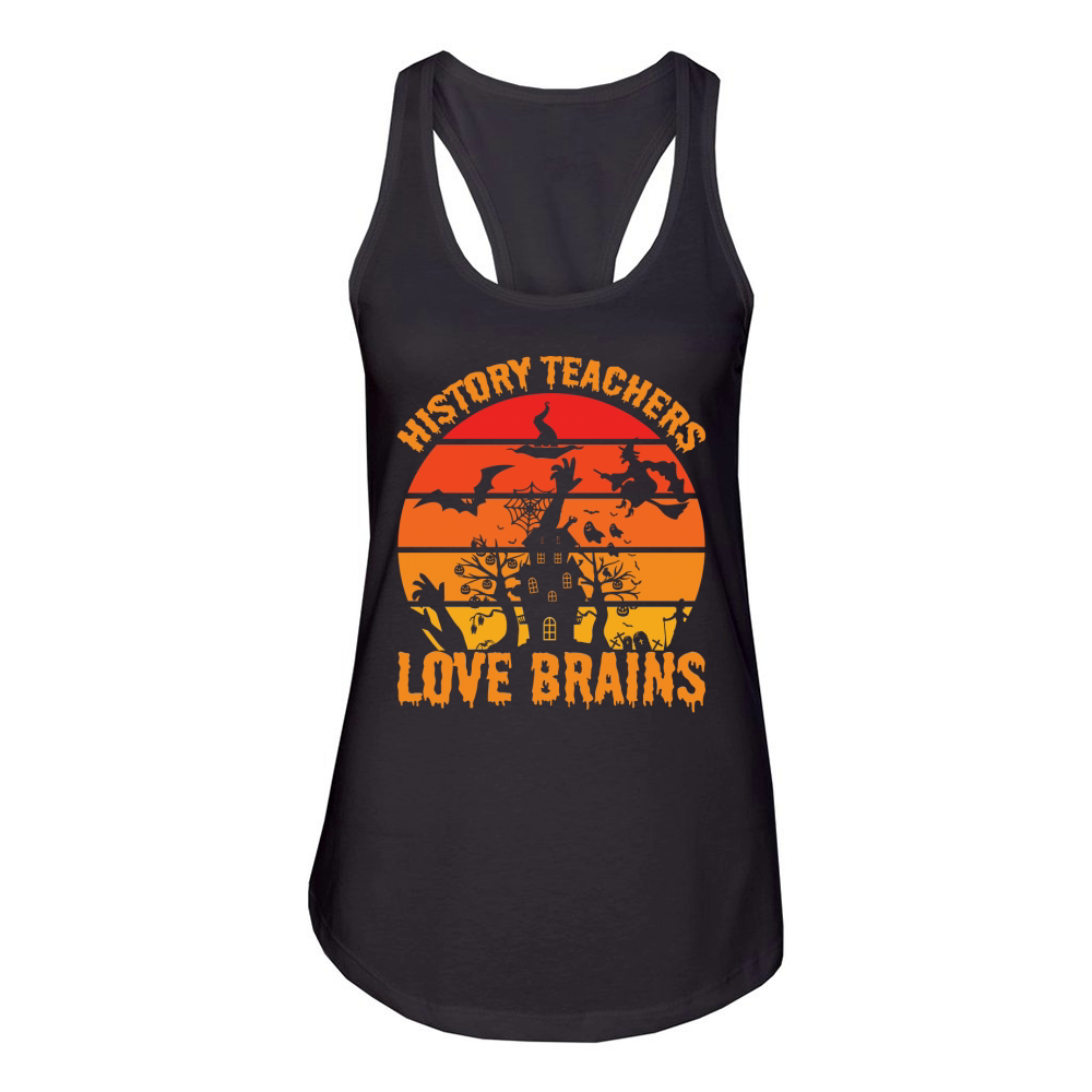 History Teachers Love Brains 1 Women's Racerback Tank