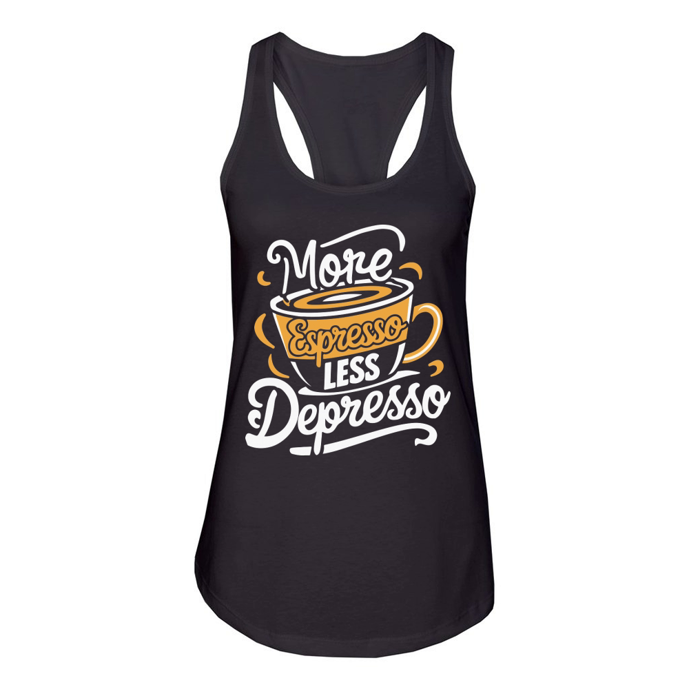 More Espresso Less Depresso Women's Racerback Tank