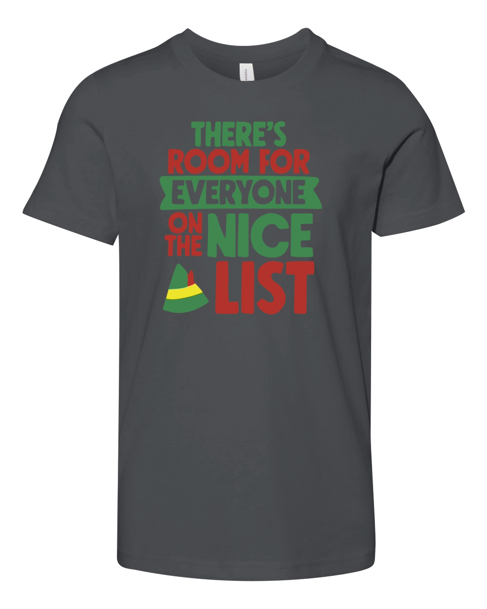 Theres room for everyone on the nice list Youth Unisex Jersey Tee