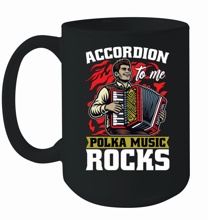 Accordion To Me Polka Music Rocks Accordionist Ceramic Mug
