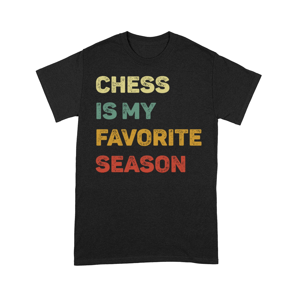 Chess Is My Favorite Season Retro Comfort T-shirt