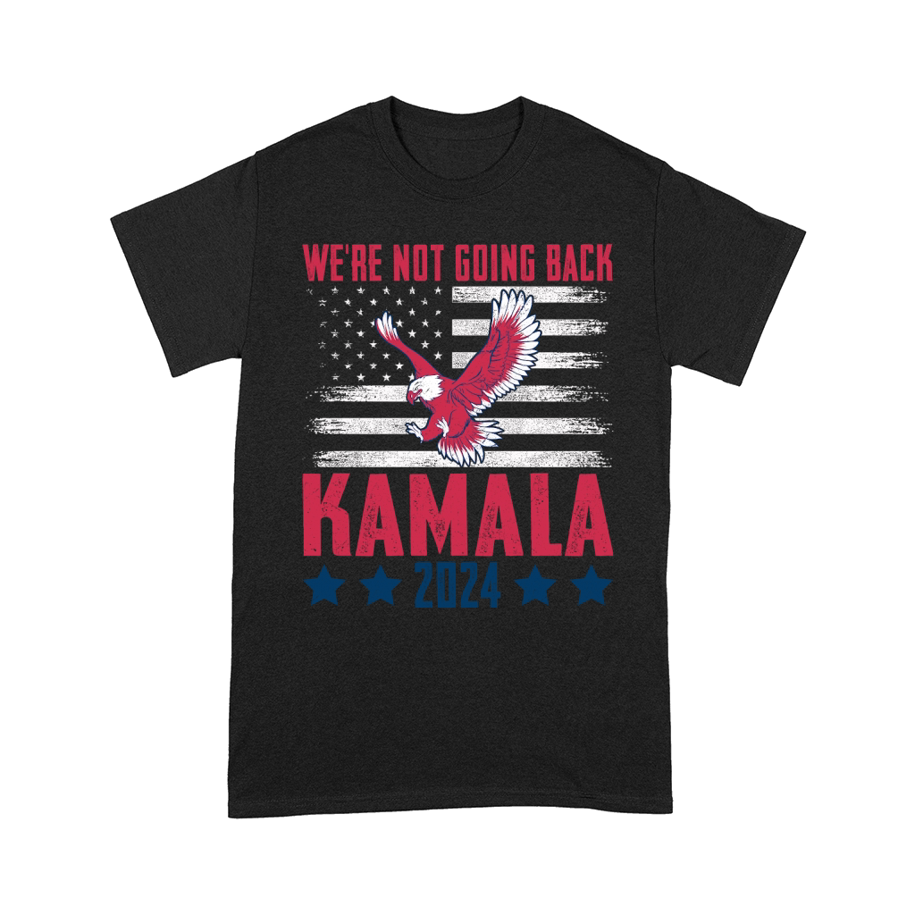 Were Not Going Back Kamala 2024 Comfort T-shirt