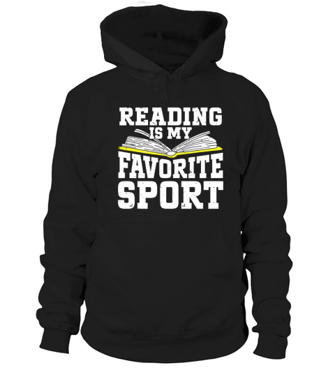 Reading Is My Favorite Sport Bookworm Hoodie Unisex