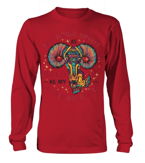 My Aries Spirits as Bold as My African Roots Long sleeved Unisex