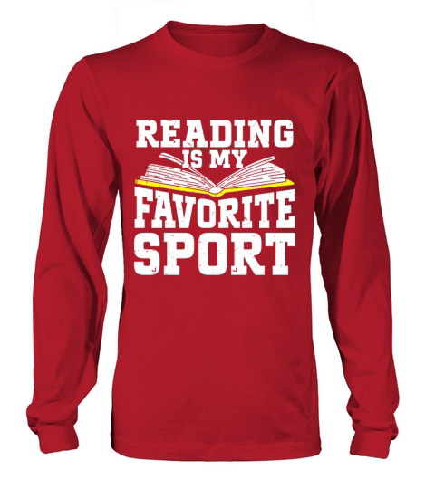 Reading Is My Favorite Sport Bookworm Long sleeved Unisex
