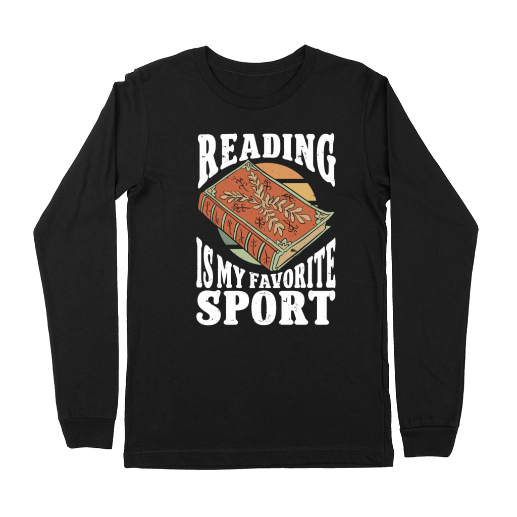 Reading Is My Favorite Sport Bookworm Premium Long Sleeve