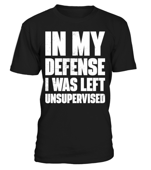 I Was Left Unsupervised White Retro Funny T-Shirt Unisex