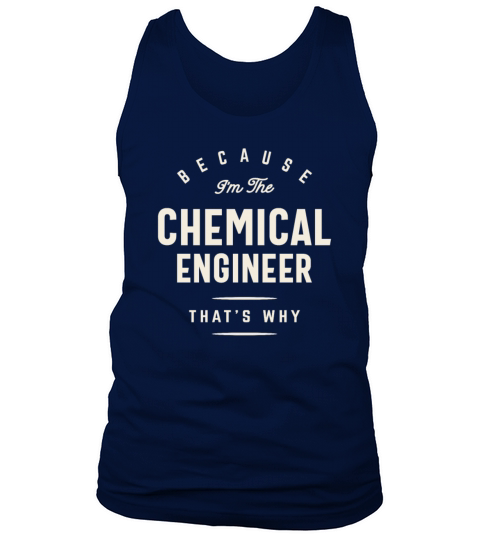 Funny Job Occupation Chemical Engineer Tank Top Unisex