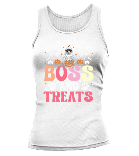 Here For The Boss And Treats Tank top Woman
