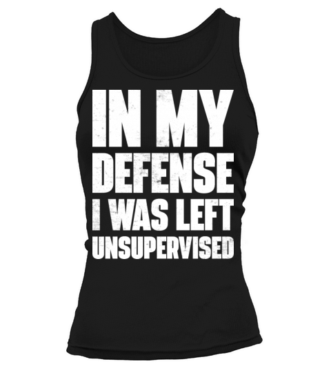 I Was Left Unsupervised White Retro Funny Tank top Woman