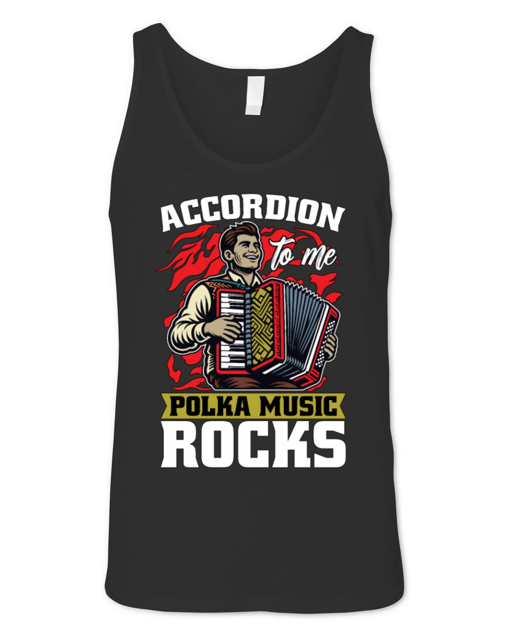 Accordion To Me Polka Music Rocks Accordionist Unisex Jersey Tank