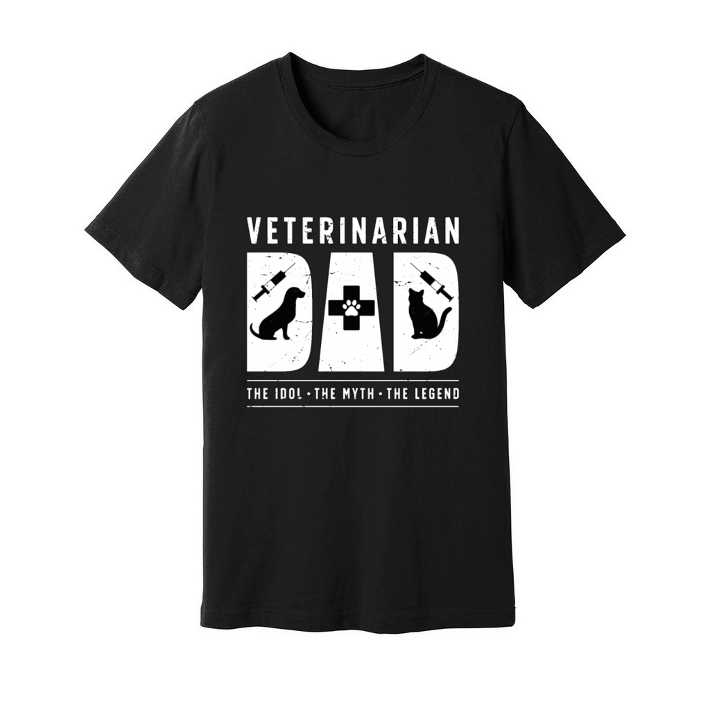 Veterinarian Dad The Idol The Myth Vet Assistant Unisex Jersey Tee