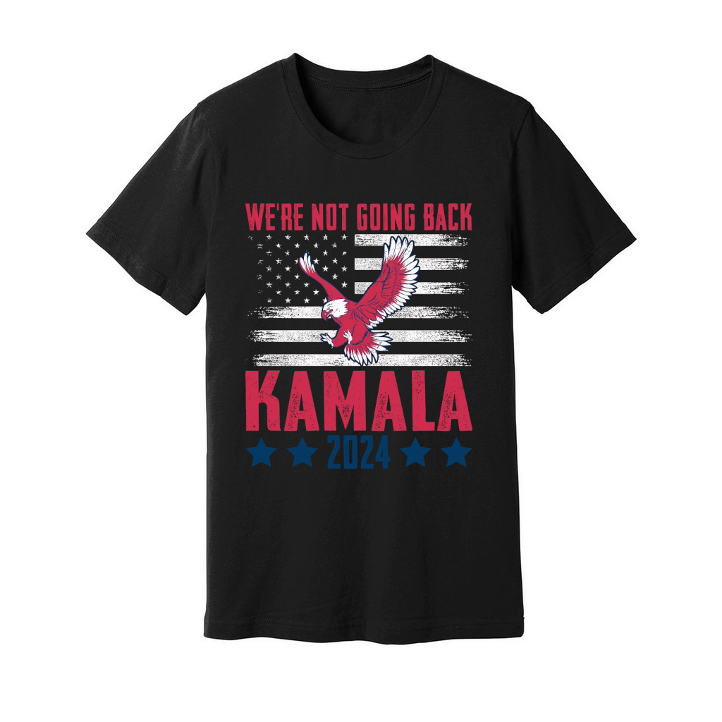 Were Not Going Back Kamala 2024 Unisex Jersey Tee