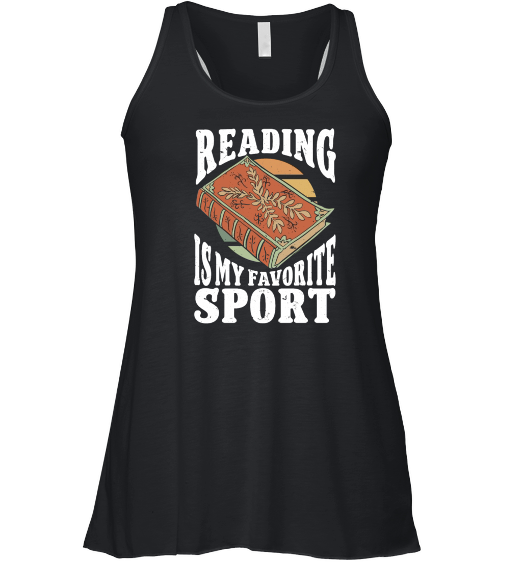 Reading Is My Favorite Sport Bookworm Women's Flowy Tank Top