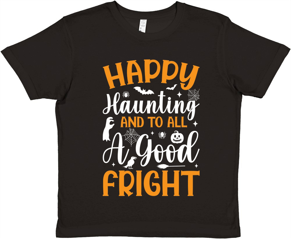 Happy Haunting And To All A Good Fright Premium Kids Crewneck T-shirt