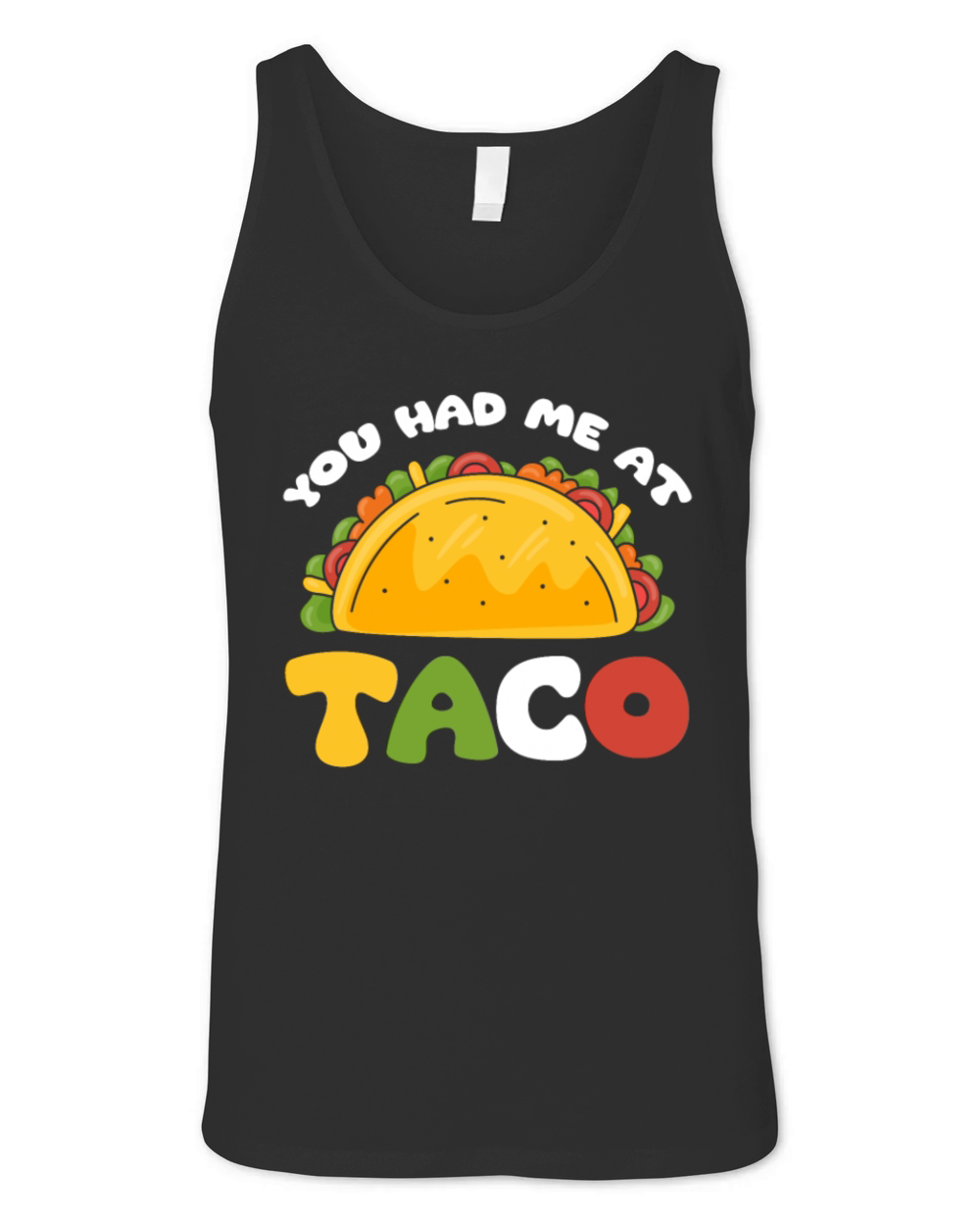 You had me at Taco Unisex Jersey Tank