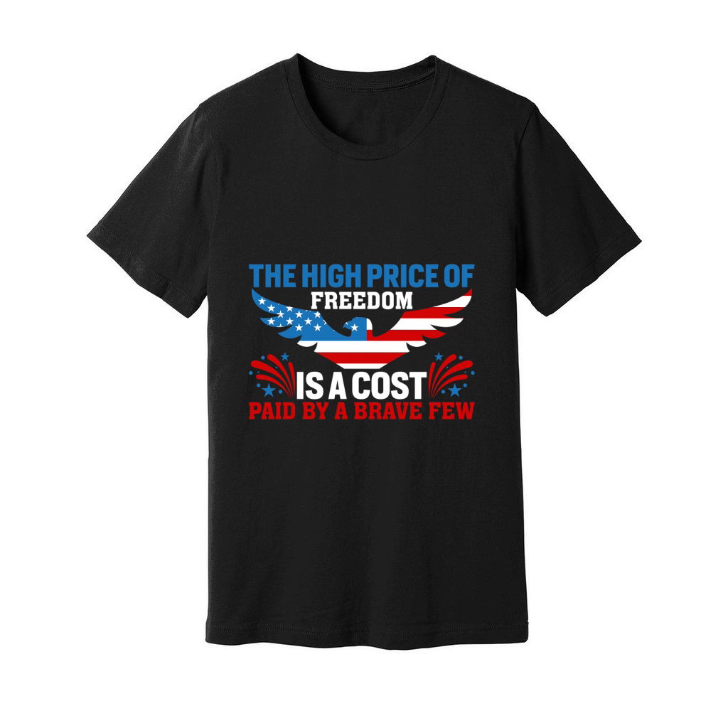 The high price of freedom Unisex Jersey Tee