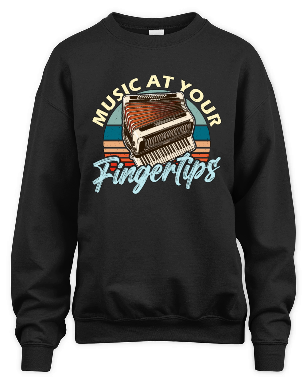 Accordion Music At Your Fingertips Wind Instrument Unisex Premium Crewneck Sweatshirt