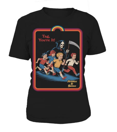 Tag Youre It Classic T-Shirt Women's T-Shirt