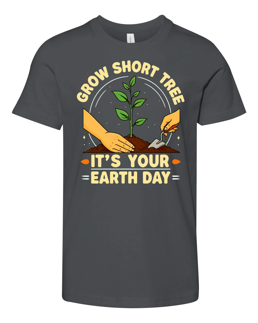 Grow Short Tree Its Your Earth Day! 02 Youth Unisex Jersey Tee