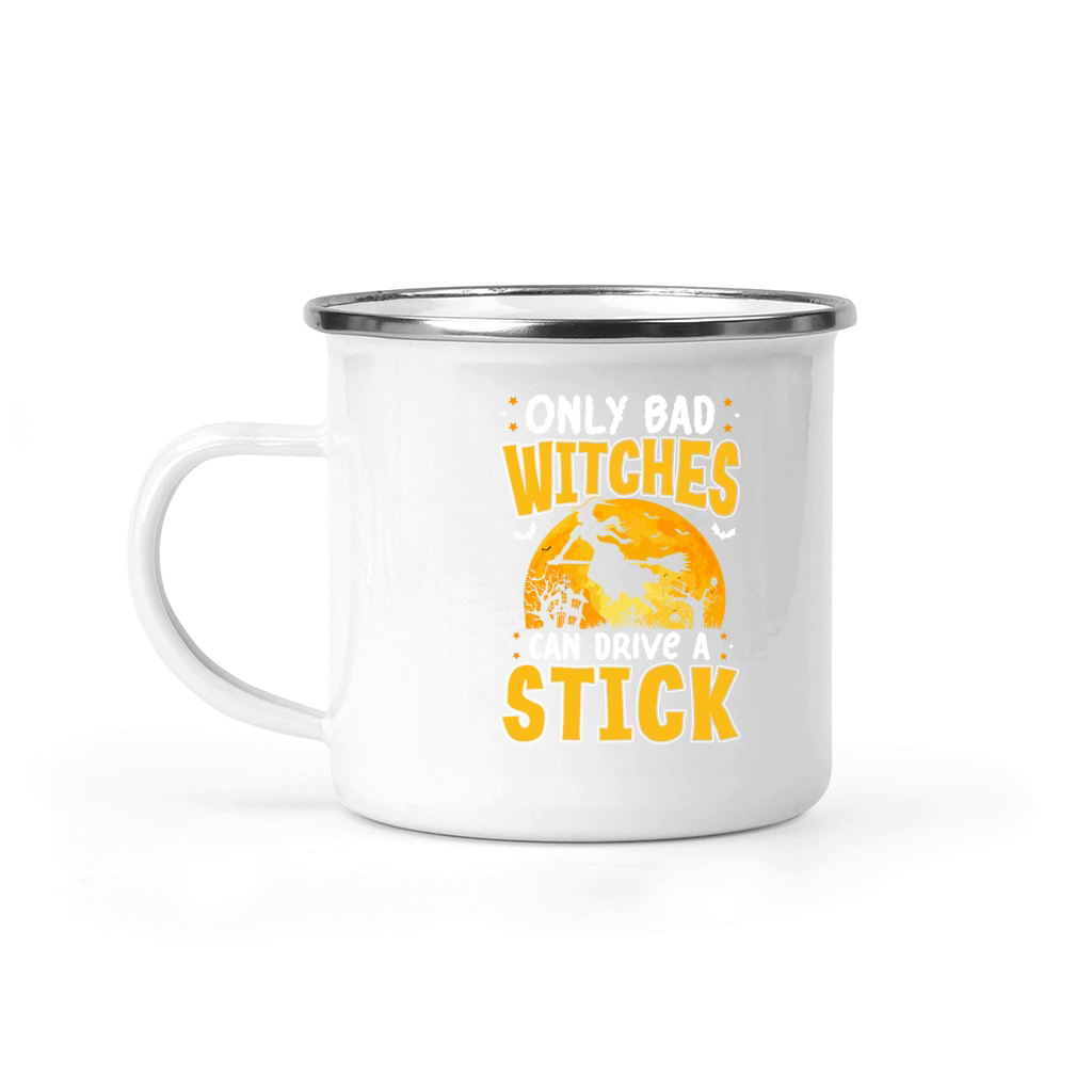 only bad witches can drive a stick Camping Mug