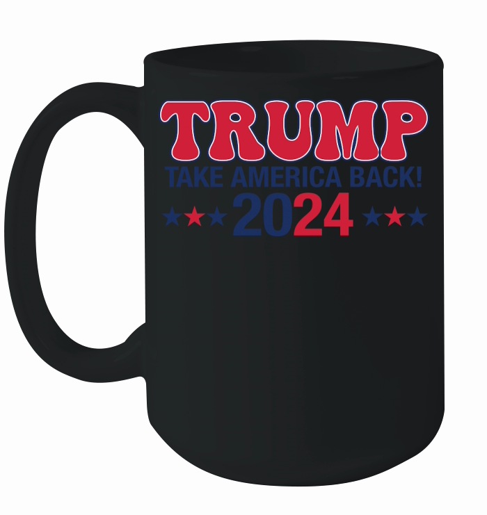 Trump take America back 2024 Ceramic Mug