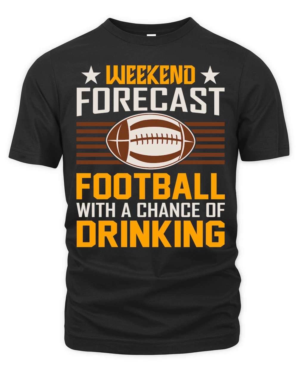 Weekend Forecast Football With A Chance Of Drinking 02 Organic Unisex T-shirt