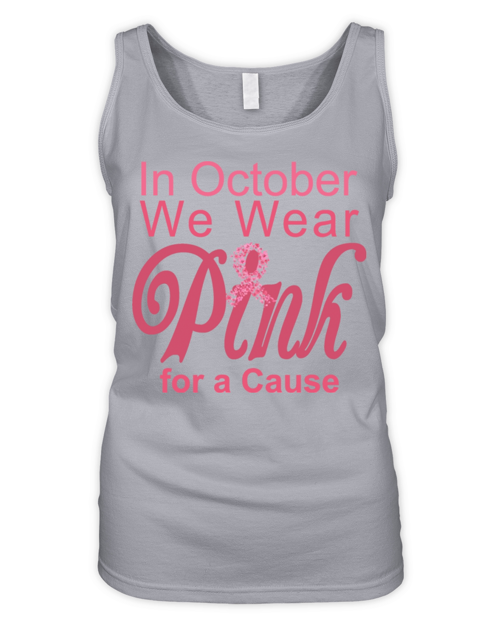 In October We Wear Pink for a Cause Organic Women's Tank Top