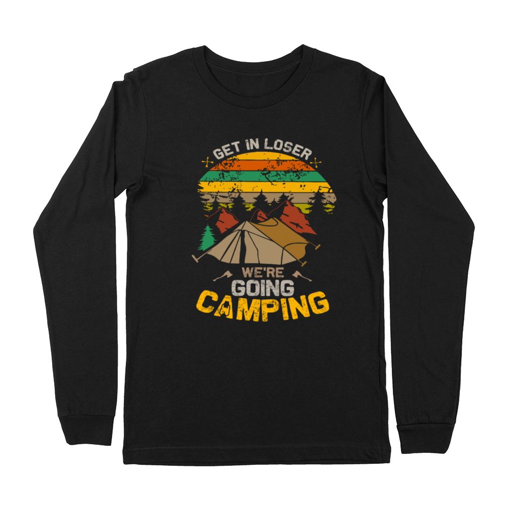 Get In Loser Going Camping Vintage Premium Long Sleeve